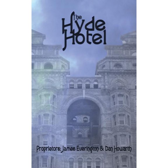 The Hyde Hotel, (Paperback)