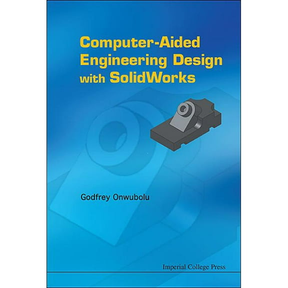 Computer-Aided Engineering Design with Solidworks, (Hardcover)
