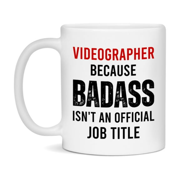Coffee Mug for Videographer, Funny Videographer Superlative Quote, 11oz or 15oz Double-Sided Ceramic Cup Gift for Videographer
