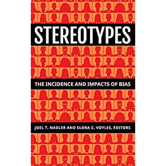 Pre-Owned Stereotypes : The Incidence and Impacts of Bias (Hardcover) 9781440868665