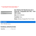 thumbnail image 2 of Door Window Belt Weatherstrip Set 2 Piece Set - Compatible with 1992 - 1994 GMC Jimmy 1993, 2 of 2
