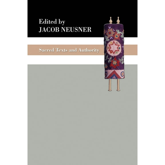 Sacred Texts and Authority, (Paperback)