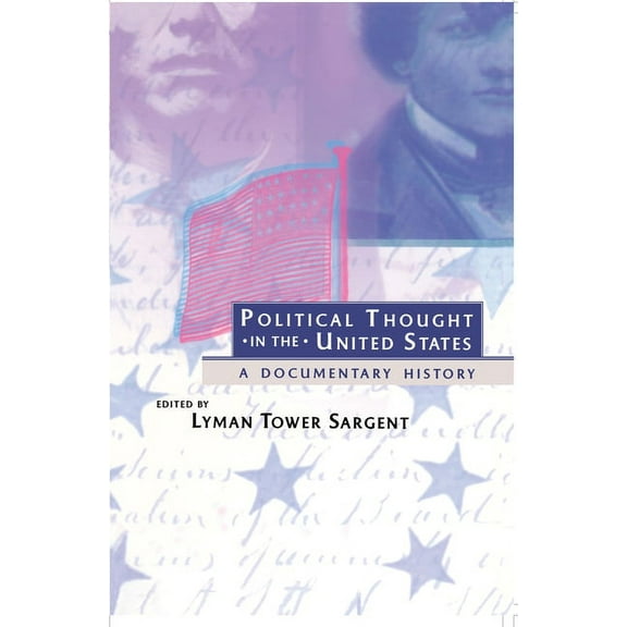 Political Thought in the United States: A Documentary History, (Hardcover)