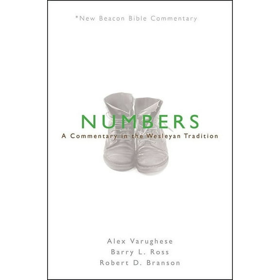 Nbbc, Numbers: A Commentary in the Wesleyan Tradition, (Paperback)