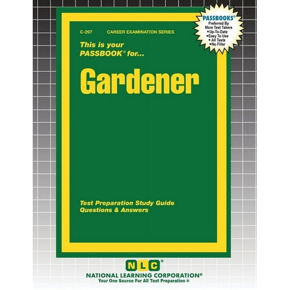 Career Examination Gardener, Book 297, (Paperback)