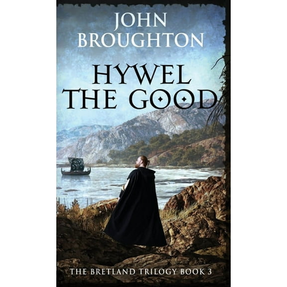 The Bretland Trilogy Hywel the Good, Book 3, (Hardcover)