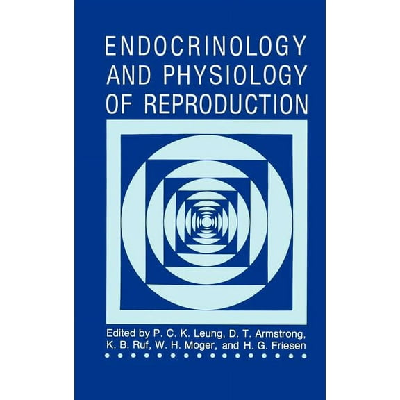 Endocrinology and Physiology of Reproduction, (Hardcover)