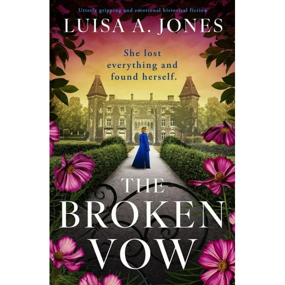 The Fitznortons The Broken Vow: Utterly Gripping and Emotional Historical Fiction, Book 2, (Paperback)