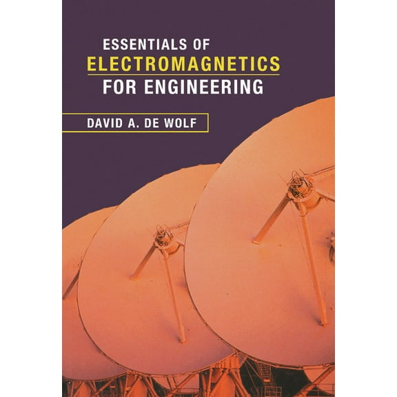 Essentials of Electromagnetics for Engineering, (Paperback)