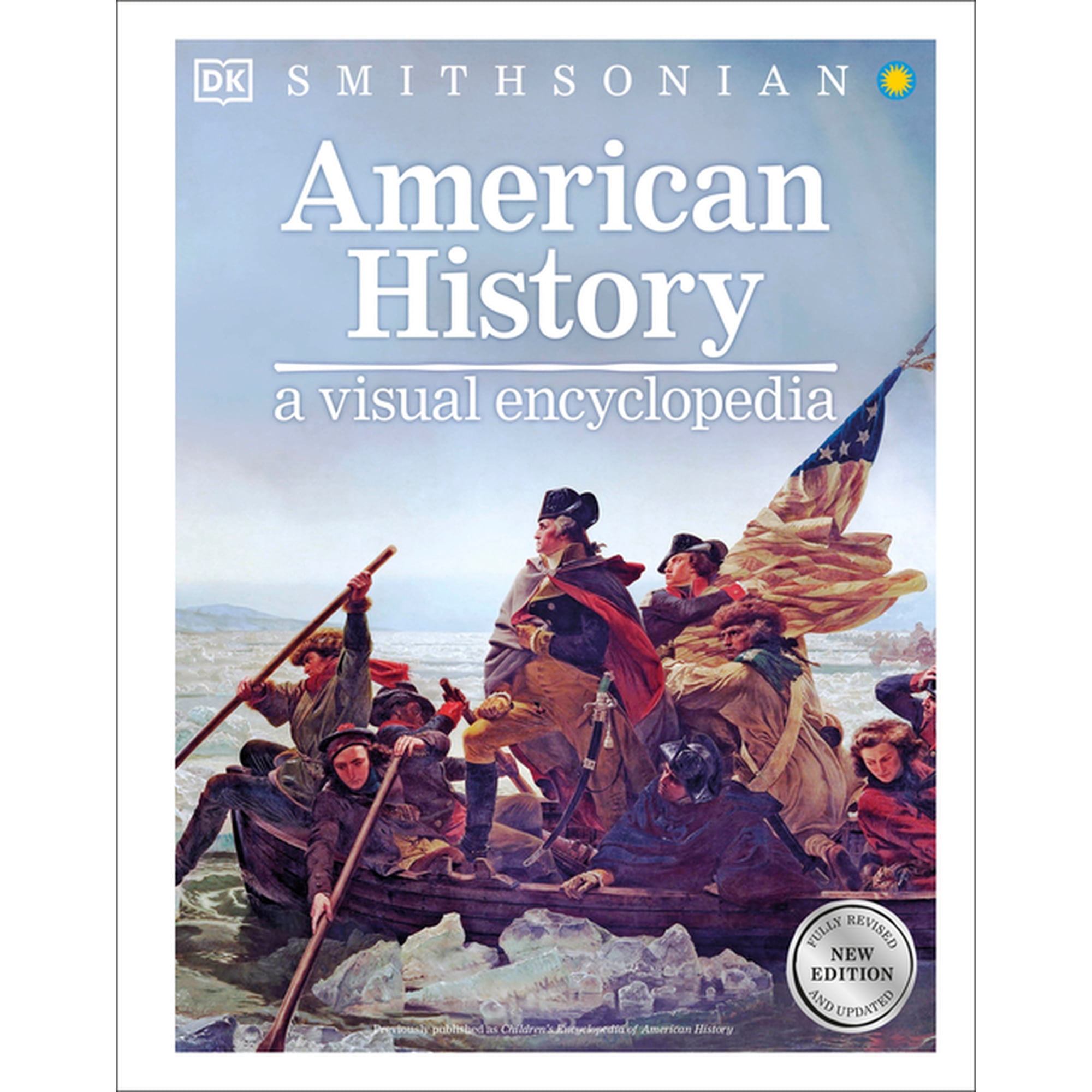 DK Children's Visual Encyclopedias American History: A Visual Encyclopedia of United States History, (Hardcover)