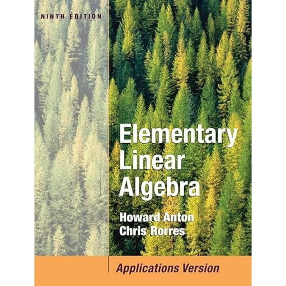 Pre-Owned Elementary Linear Algebra with Applications: Applications Version (Hardcover) 0471669598 9780471669593