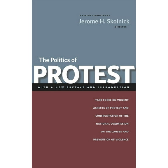 The Politics of Protest (Paperback)