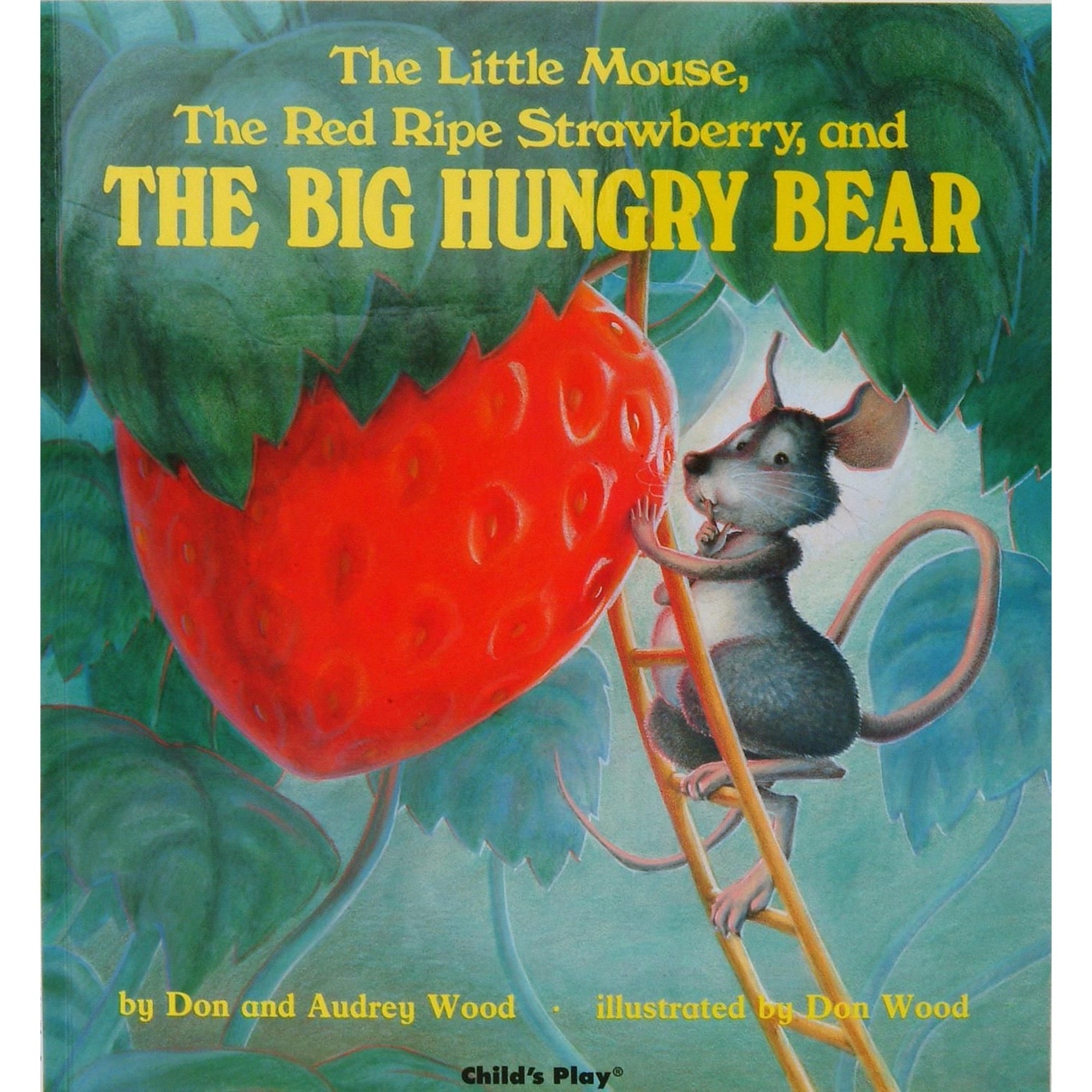 The Little Mouse, the Red Ripe Strawberry, and the Big Hungry Bear (Board book) 0859536599 9780859536592