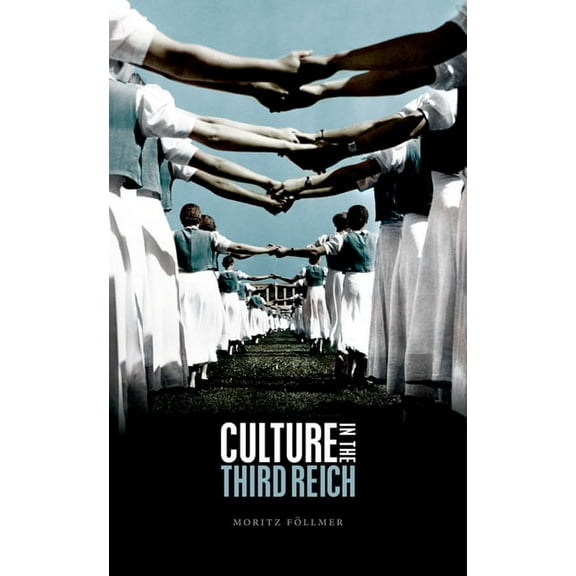 Culture in the Third Reich, (Hardcover)