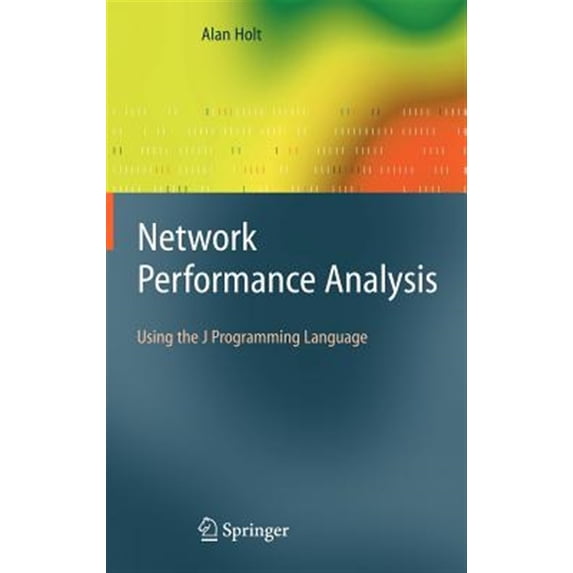 Pre-Owned Network Performance Analysis: Using the J Programming Language (Hardcover)