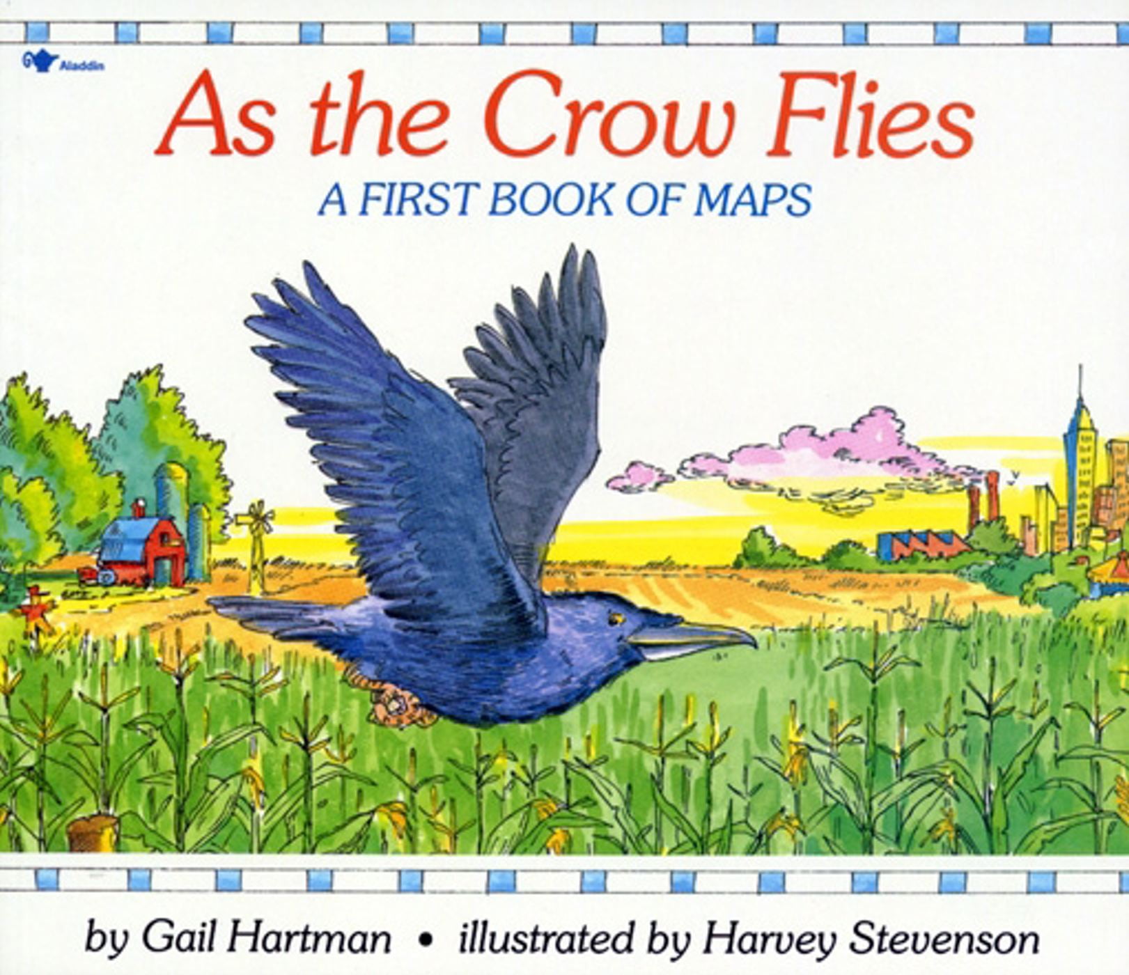 As the Crow Flies : A First Book of Maps - Walmart.com