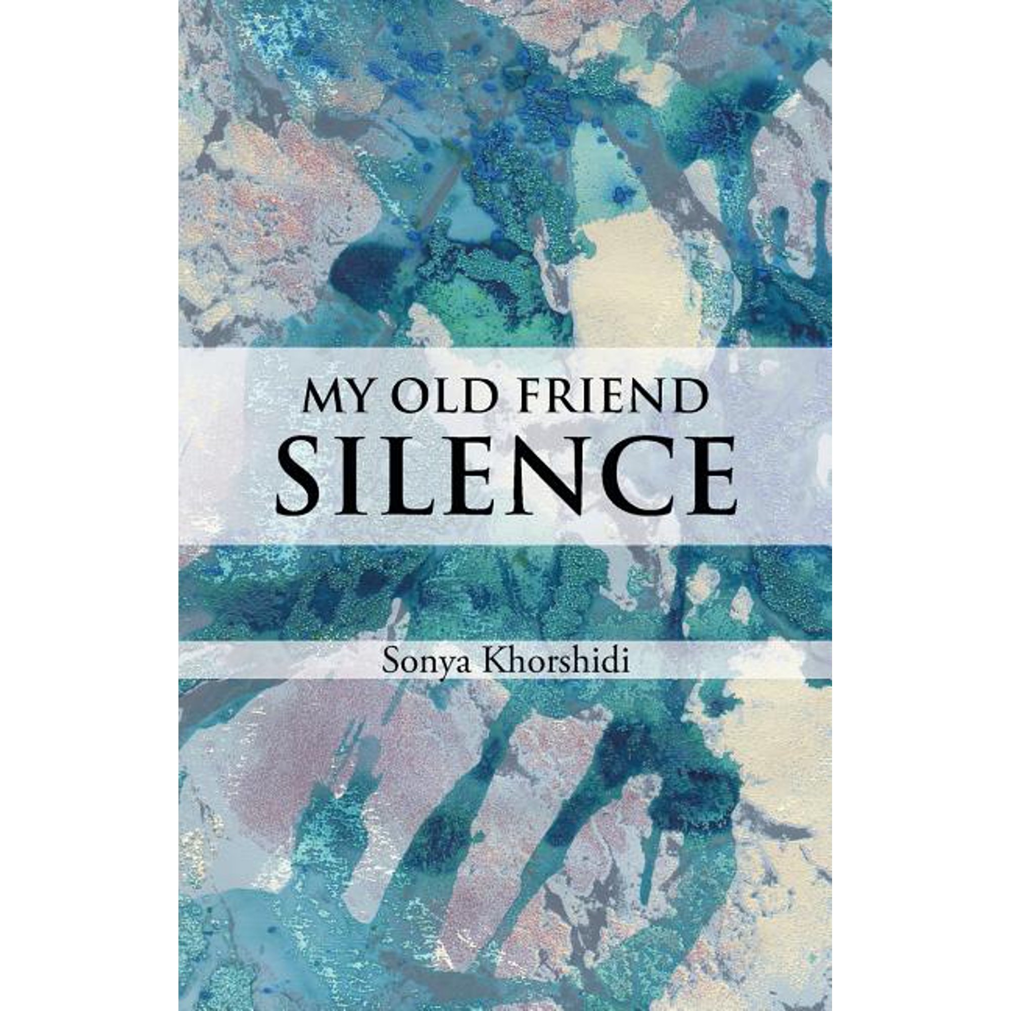 My Old Friend Silence (Paperback)