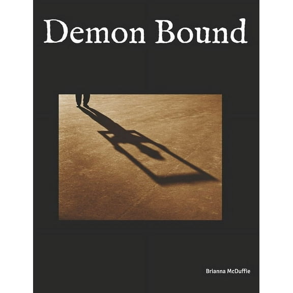 The Power of the Souls Trilogy: Demon Bound (Paperback)
