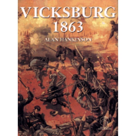 Pre-Owned Vicksburg 1863: Grant Clears the Mississippi (Paperback) 1841761249 9781841761244