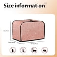 thumbnail image 5 of Kdxio Rose Gold Glitter Print Toaster Cover Bread Machine Cover Fits for Most Standard 2 Slice Toasters,Keep Toaster Free From Dust And Fingerprint Oven Dustproof Cover, 5 of 7