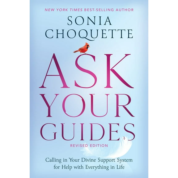 Pre-Owned Ask Your Guides: Calling in Your Divine Support System for Help with Everything in Life (Paperback) 140196138X 9781401961381