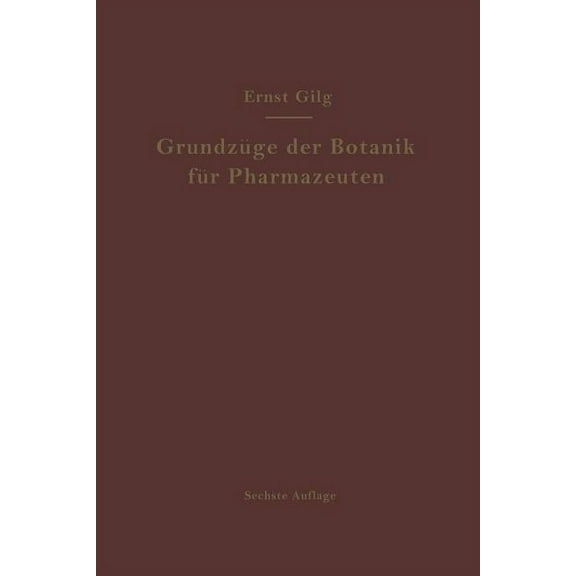 Grundzüge Der Botanik Für Pharmazeuten, (Paperback)