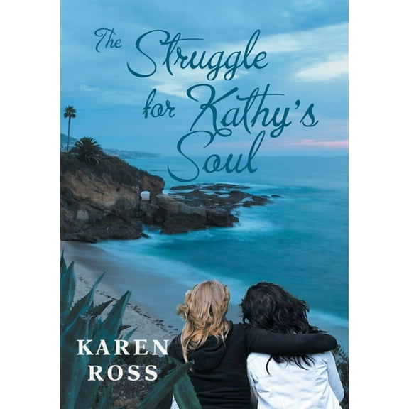 The Struggle for Kathy's Soul, (Paperback)