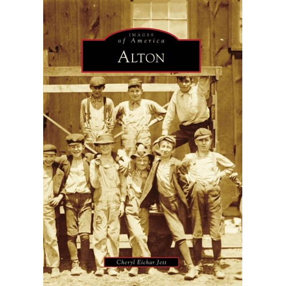 Images of America: Alton (Paperback)