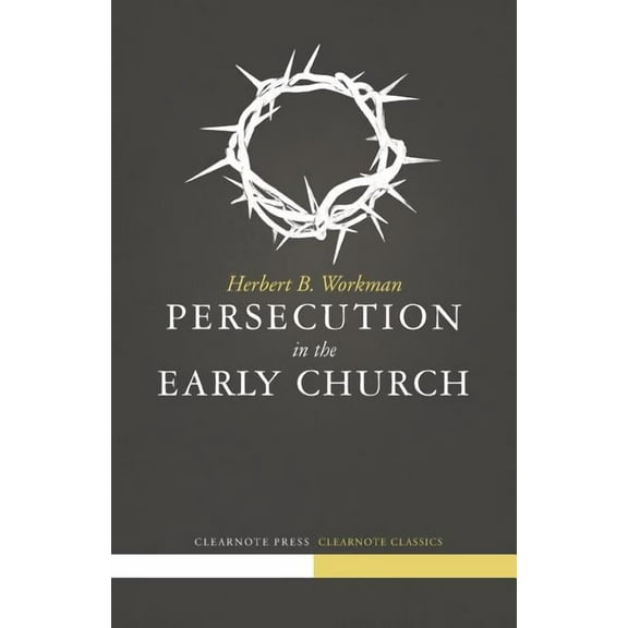 Persecution in the Early Church