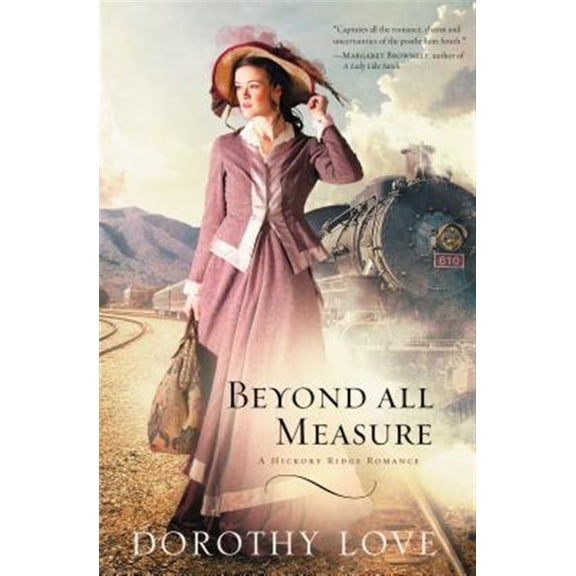 Pre-Owned Beyond All Measure: 1 (A Hickory Ridge Romance) Paperback