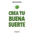thumbnail image 1 of Crea tu buena suerte, 1 of 2