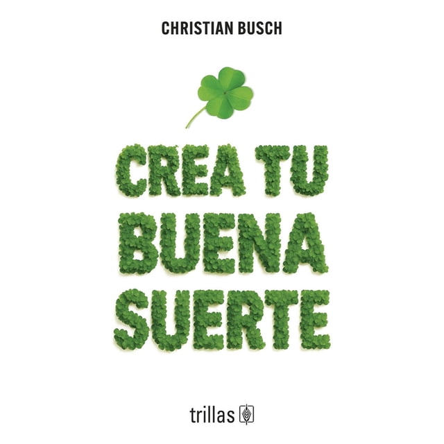Crea tu buena suerte