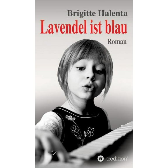 Lavendel ist blau (Hardcover)