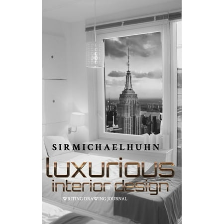 Sir Michael Huhn interior design Writing Journal: Modern interior design (Paperback)