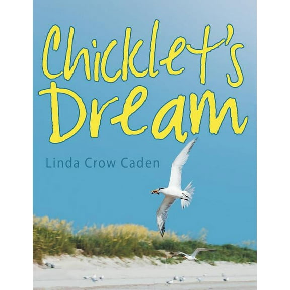 Chicklet's Dream
