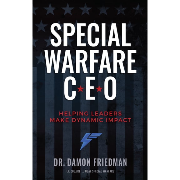 Special Warfare CEO: Helping Leaders Make Dynamic Impact, (Hardcover)