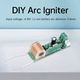 thumbnail image 2 of DC 4-10V -29S Pulse Arc Igniter High Voltage Package Drive Board Arc Ignition Module Electronic Lighter Kit, 2 of 6