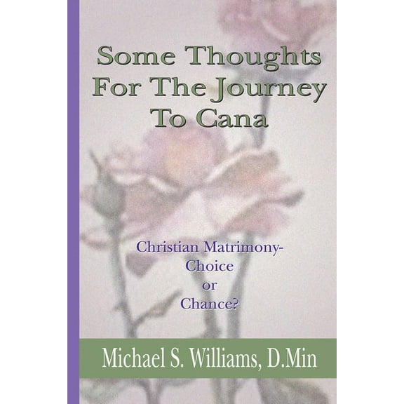 Some Thoughts For The Journey To Cana (Hardcover)