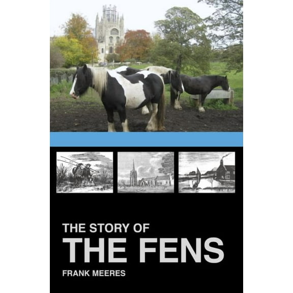 The Story of the Fens (Paperback)