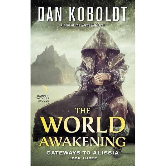 Gateways to Alissia The World Awakening, Book 3, (Paperback)