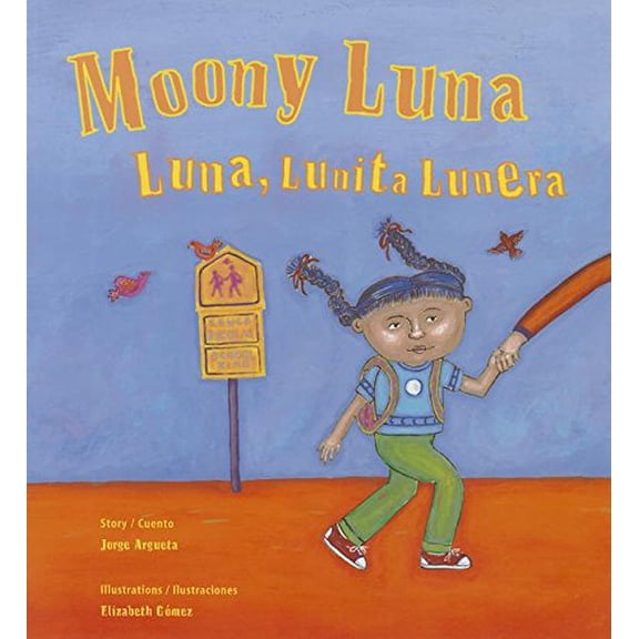 Pre-Owned Moony Luna / Luna, Lunita Lunera (Paperback) 0892393068 9780892393060