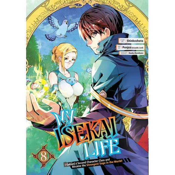 My Isekai Life: My Isekai Life 08 : I Gained a Second Character Class and Became the Strongest Sage in the World! (Series #8) (Paperback)