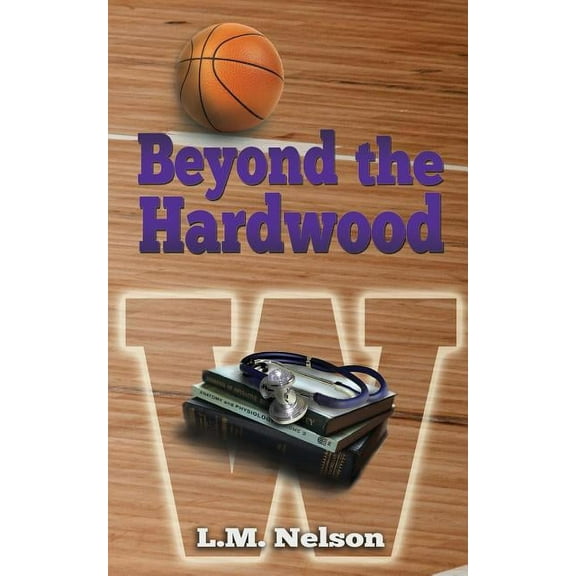 Scrubs: Beyond the Hardwood (Paperback)