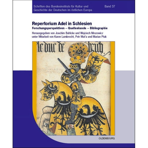 Schriften Des Bundesinstituts FÃ¼r Kultur Repertorium: Forschungsperspektiven - Quellenkunde - Bibliographie, Book 37, (Paperback)
