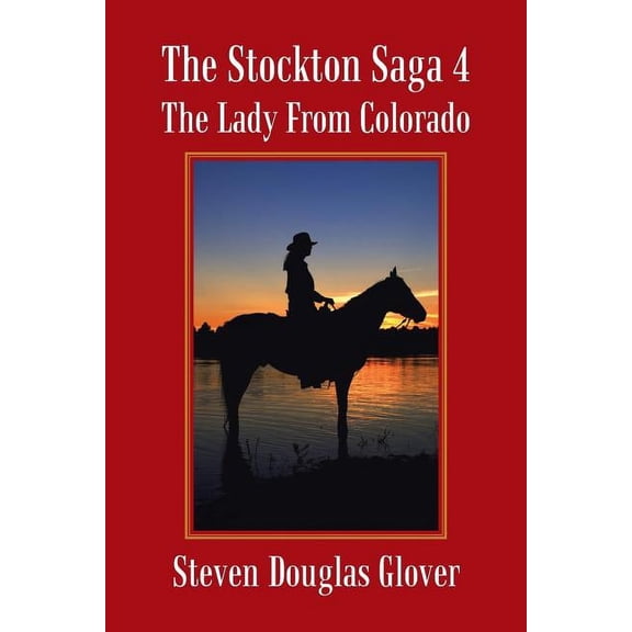 Stockton Saga 4 : The Lady from Colorado