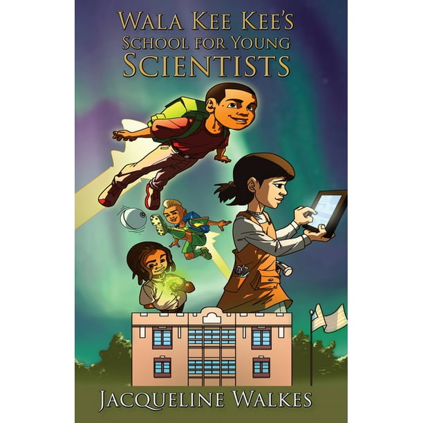 Wala Kee Kee's School for Young Scientists (Paperback) 
