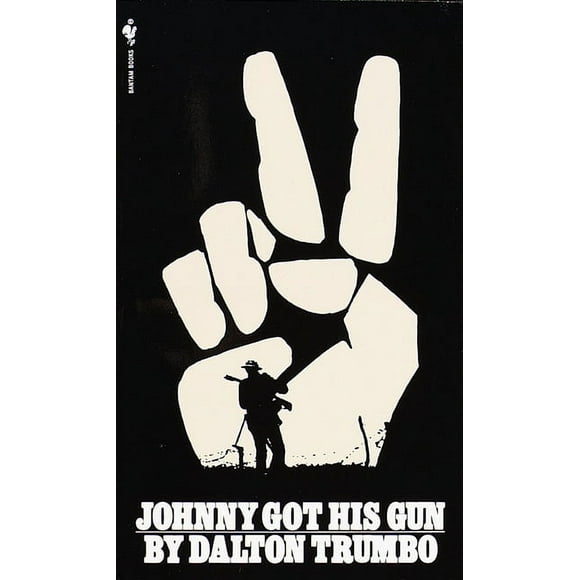 Johnny Got His Gun : A Novel (Paperback)