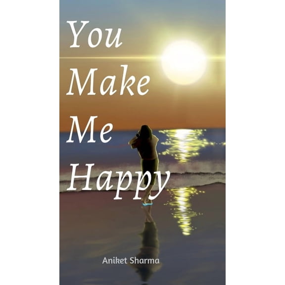 You Make Me Happy, (Hardcover)