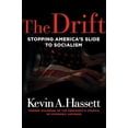 thumbnail image 1 of Pre-Owned The Drift: Stopping America's Slide to Socialism, 9781684512652, 1684512654, Hardcover,, 1 of 1