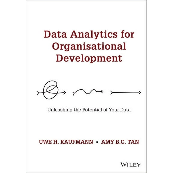 Data Analytics for Organisational Development: Unleashing the Potential of Your Data (Hardcover)